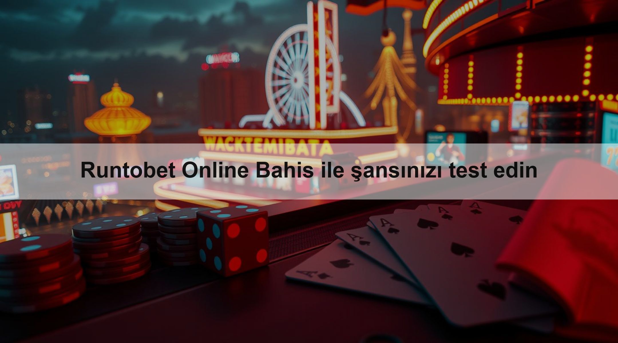 Runtobet Online Bahis ile şansınızı test edin 1 Runtobet Online Bahis ile şansınızı test edin