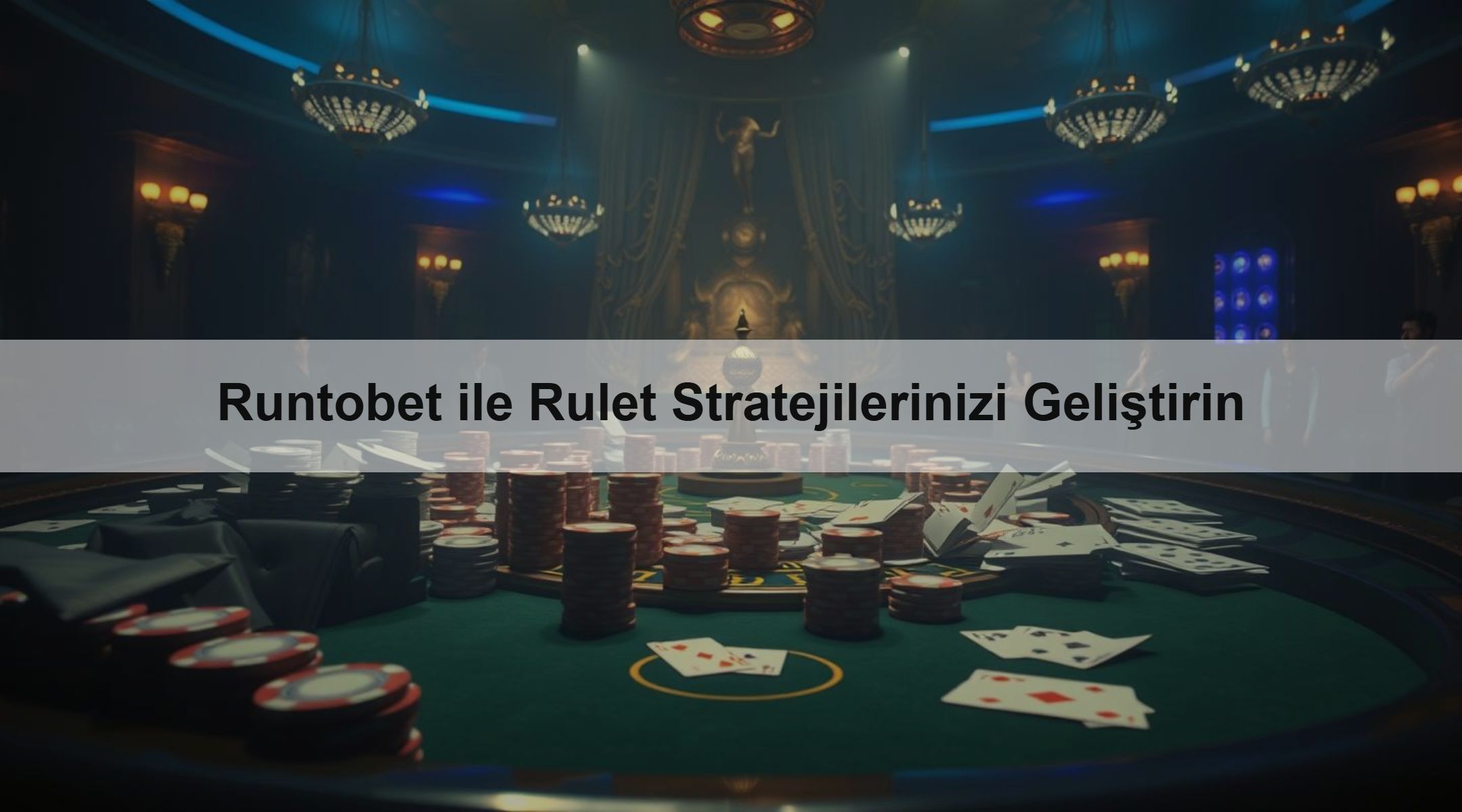 Runtobet ile Rulet Stratejilerinizi Geliştirin 1 Runtobet ile Rulet Stratejilerinizi Geliştirin