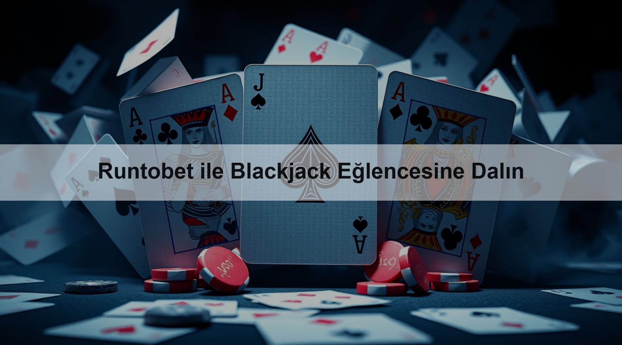 Runtobet ile Blackjack Eğlencesine Dalın 1 Runtobet ile Blackjack Eğlencesine Dalın