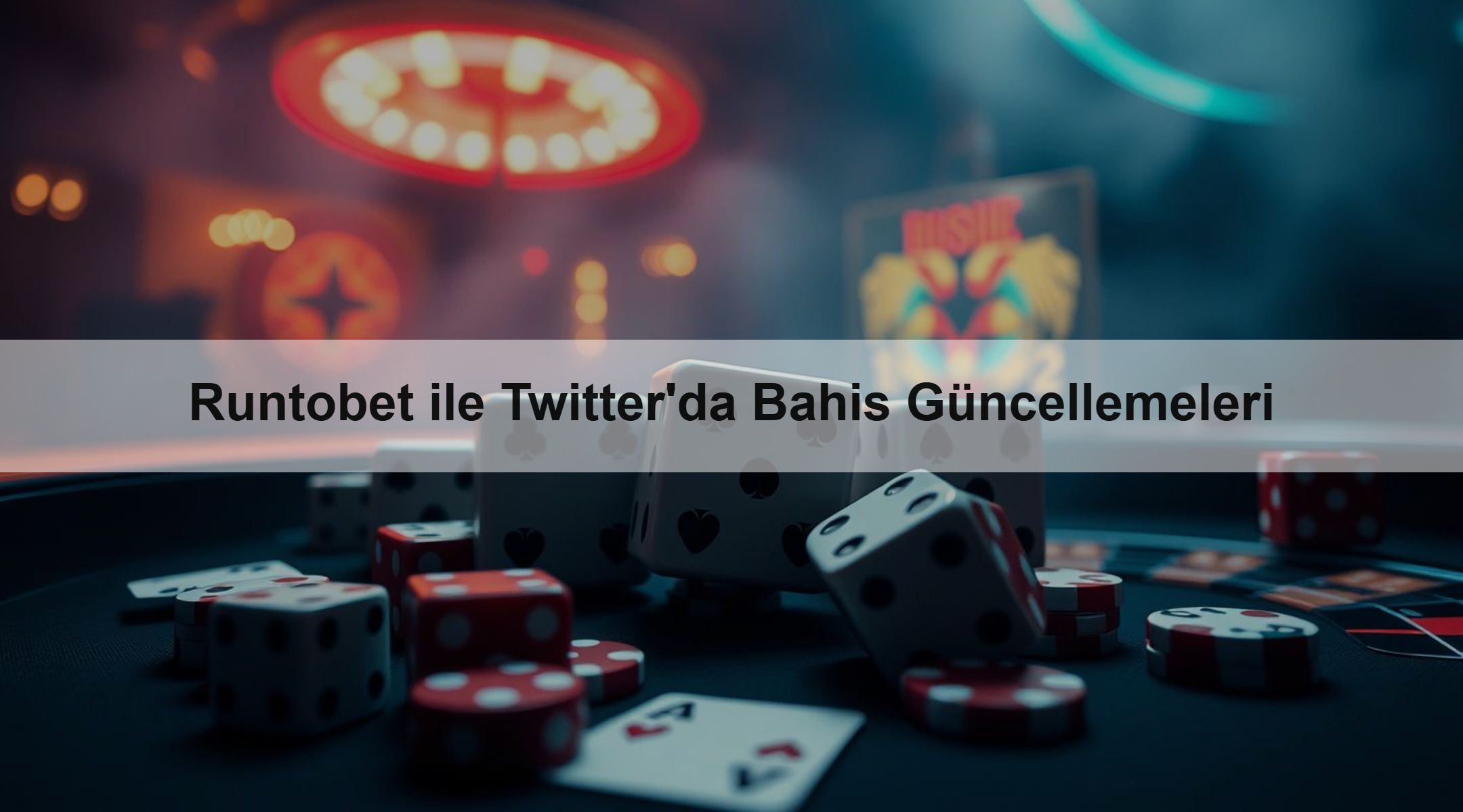 Runtobet ile Twitter'da Bahis Güncellemeleri 1 Runtobet ile Twitter'da Bahis Güncellemeleri