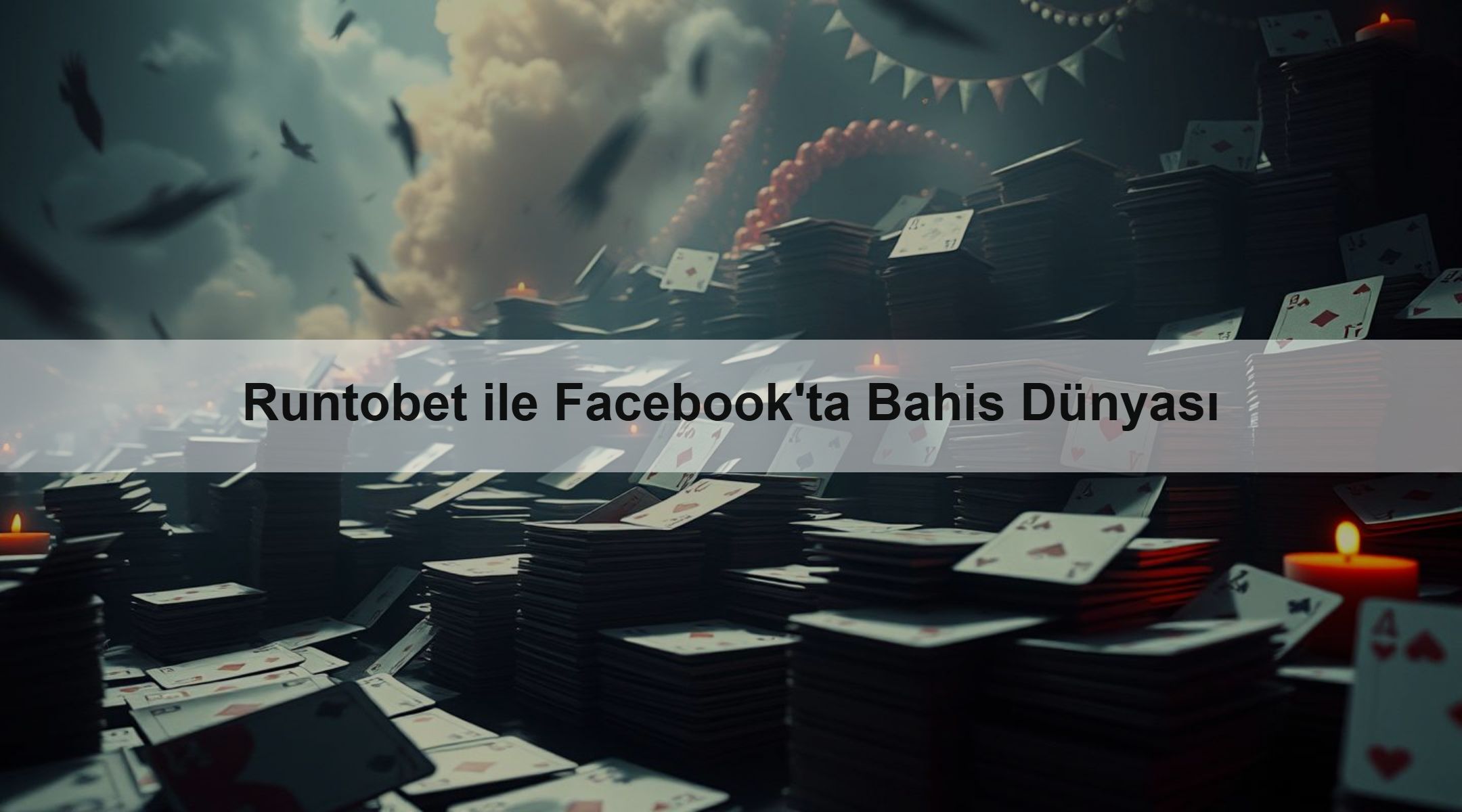 Runtobet ile Facebook'ta Bahis Dünyası 1 Runtobet ile Facebook'ta Bahis Dünyası
