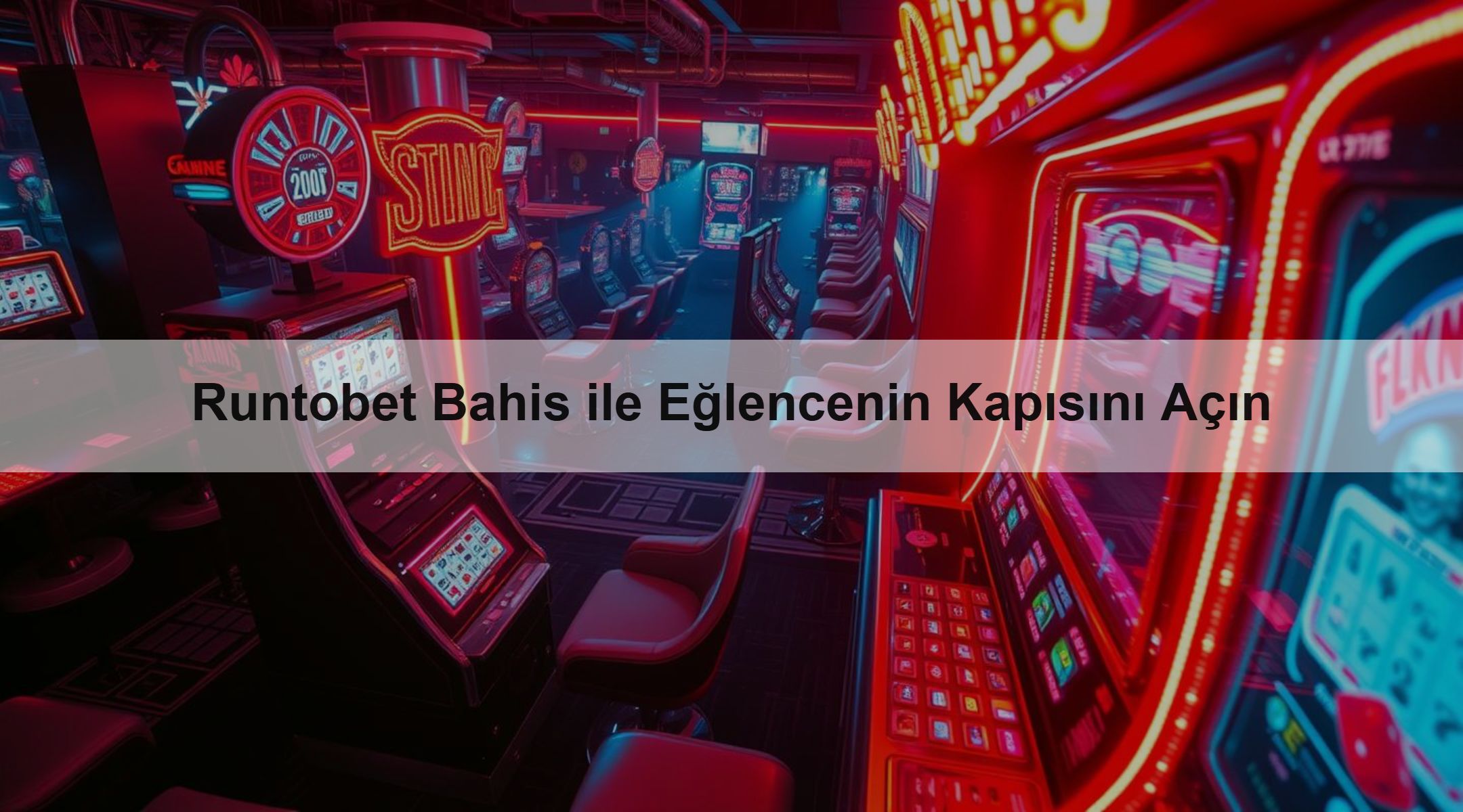 Runtobet Bahis ile Eğlencenin Kapısını Açın 1 Runtobet Bahis ile Eğlencenin Kapısını Açın