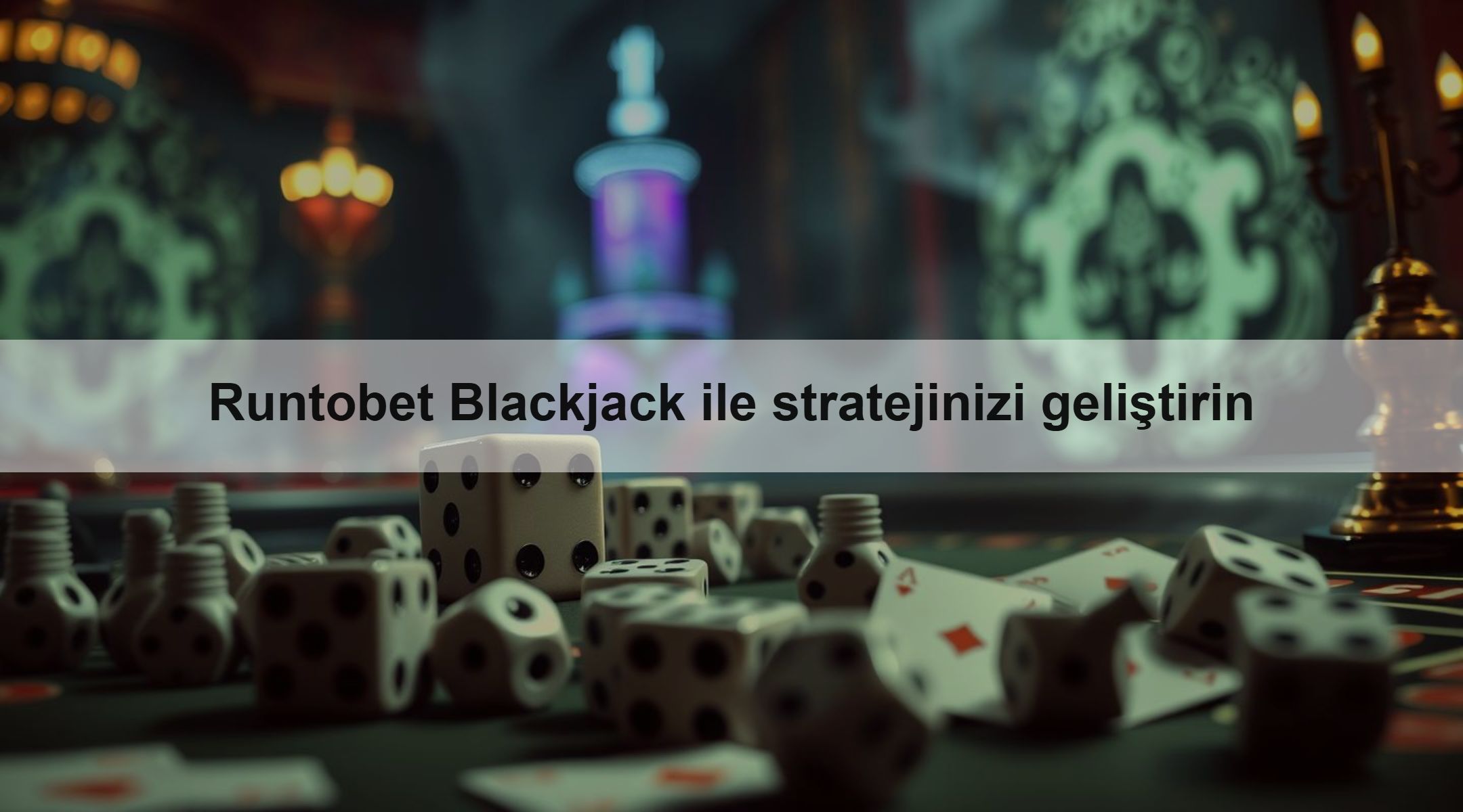 Runtobet Blackjack ile stratejinizi geliştirin