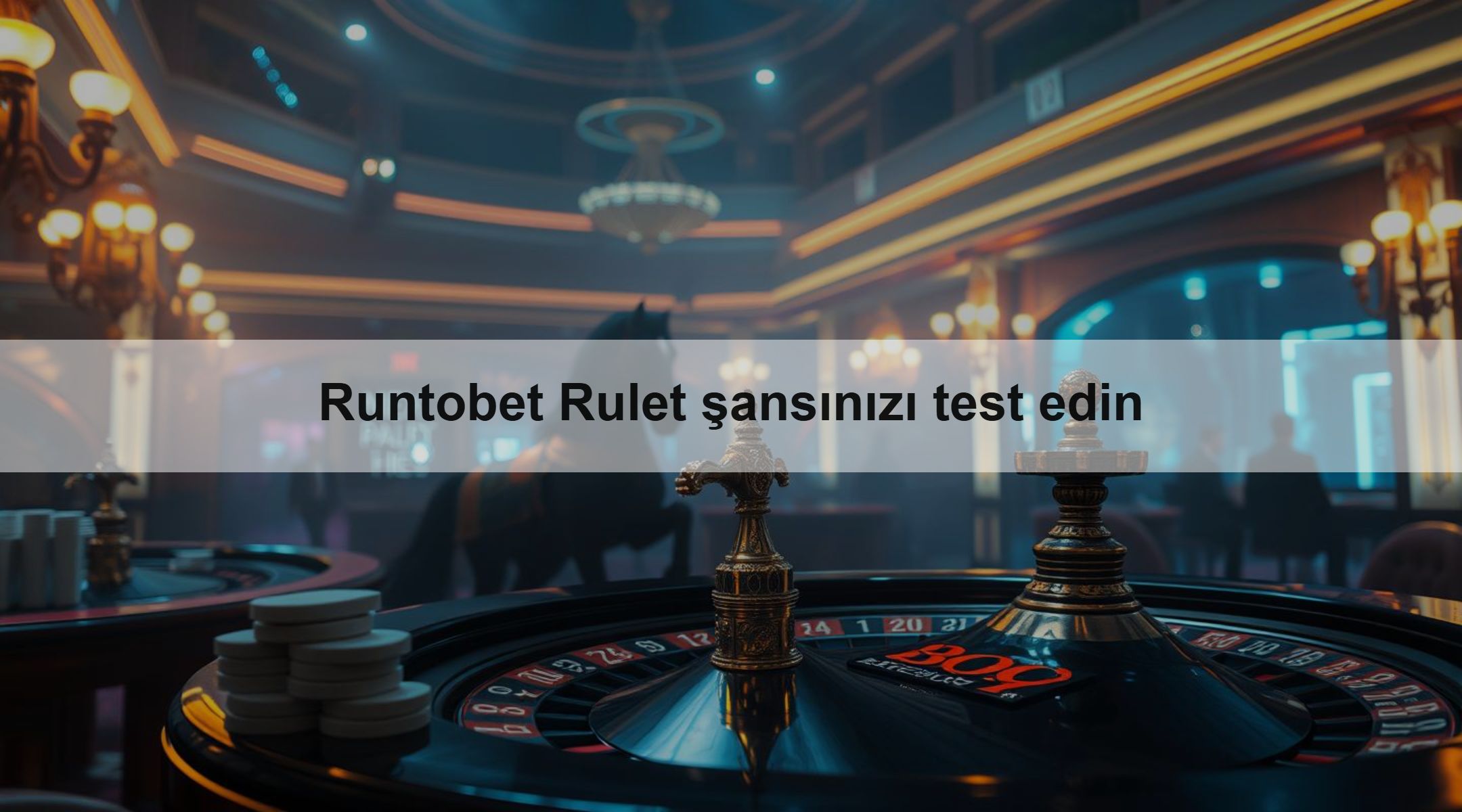 Runtobet Rulet şansınızı test edin