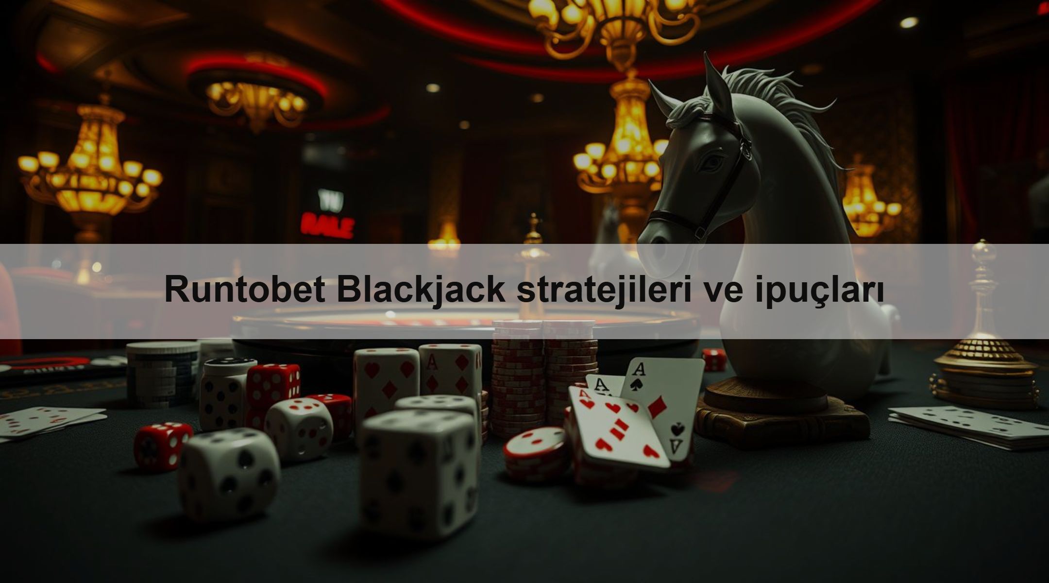 Runtobet Blackjack stratejileri ve ipuçları 1 Runtobet Blackjack stratejileri ve ipuçları