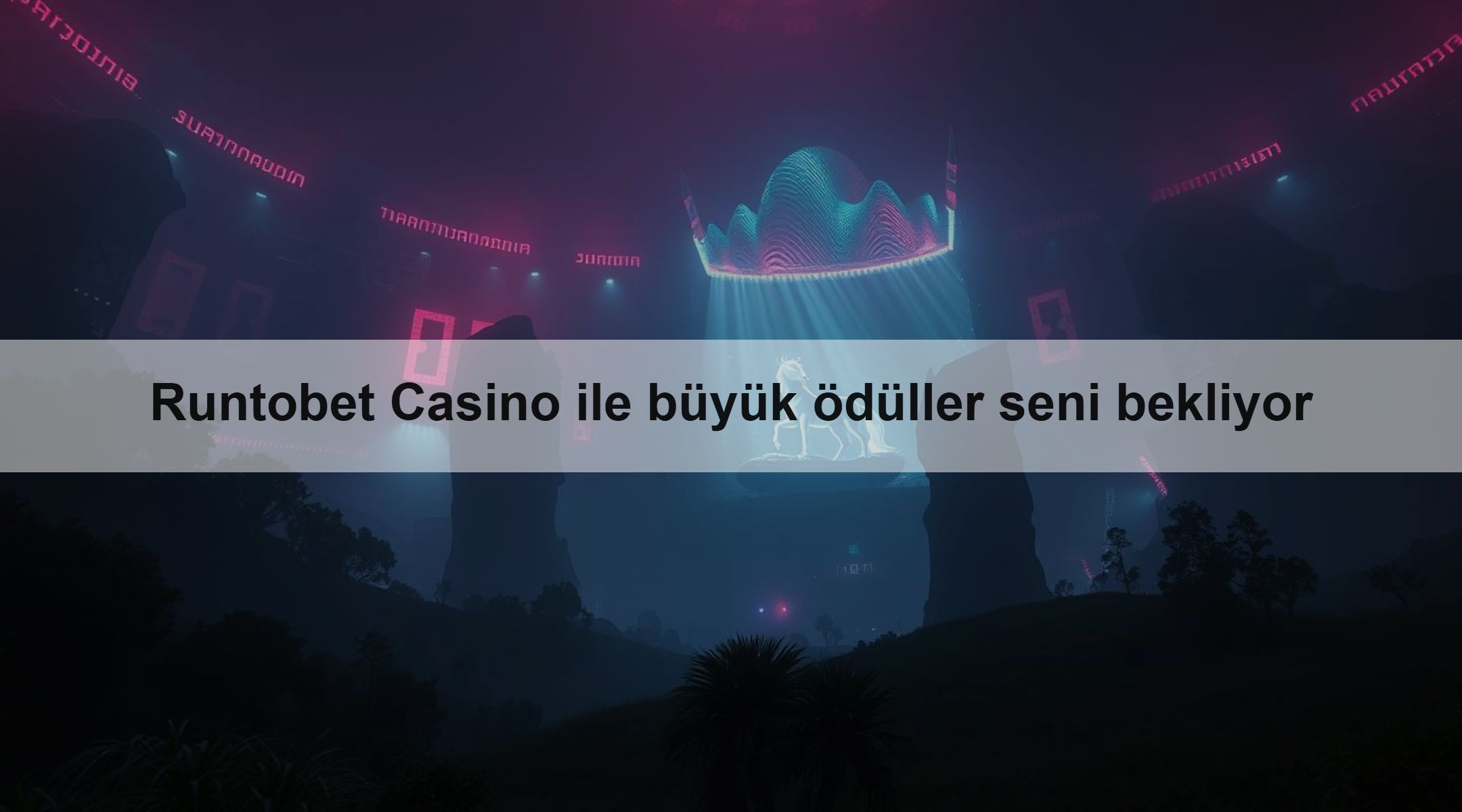 Runtobet Casino ile büyük ödüller seni bekliyor 1 Runtobet Casino ile büyük ödüller seni bekliyor