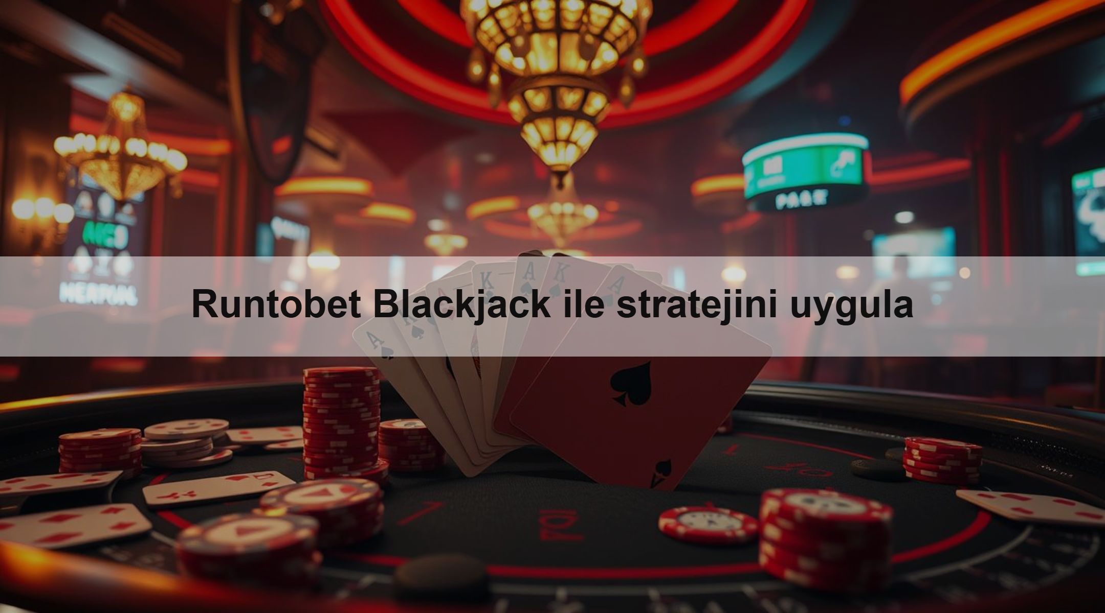 Runtobet Blackjack ile stratejini uygula 1 Runtobet Blackjack ile stratejini uygula