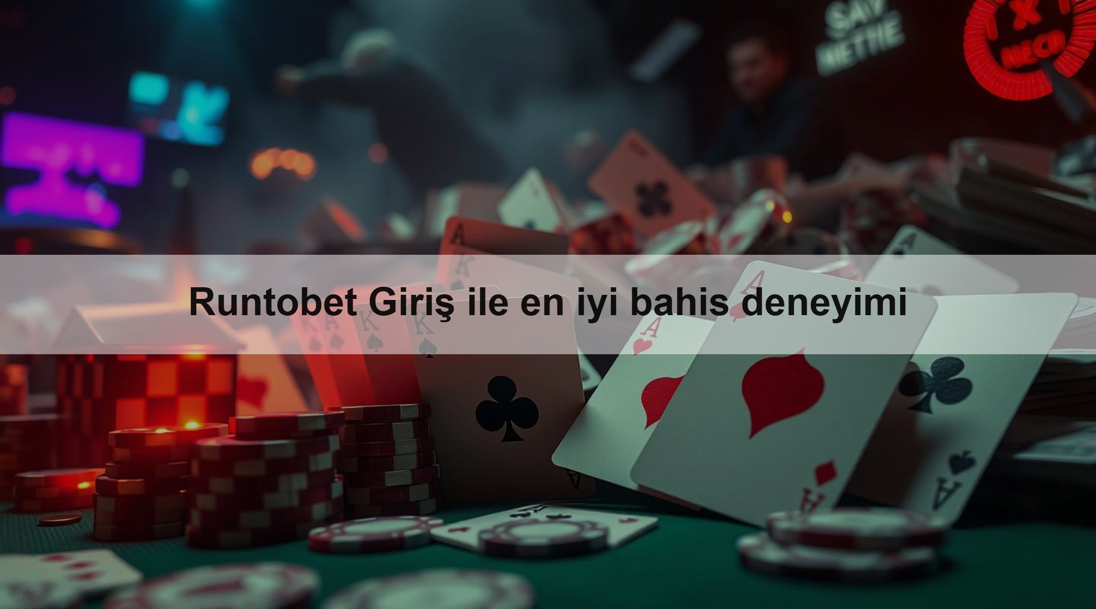 Runtobet Giriş ile en iyi bahis deneyimi