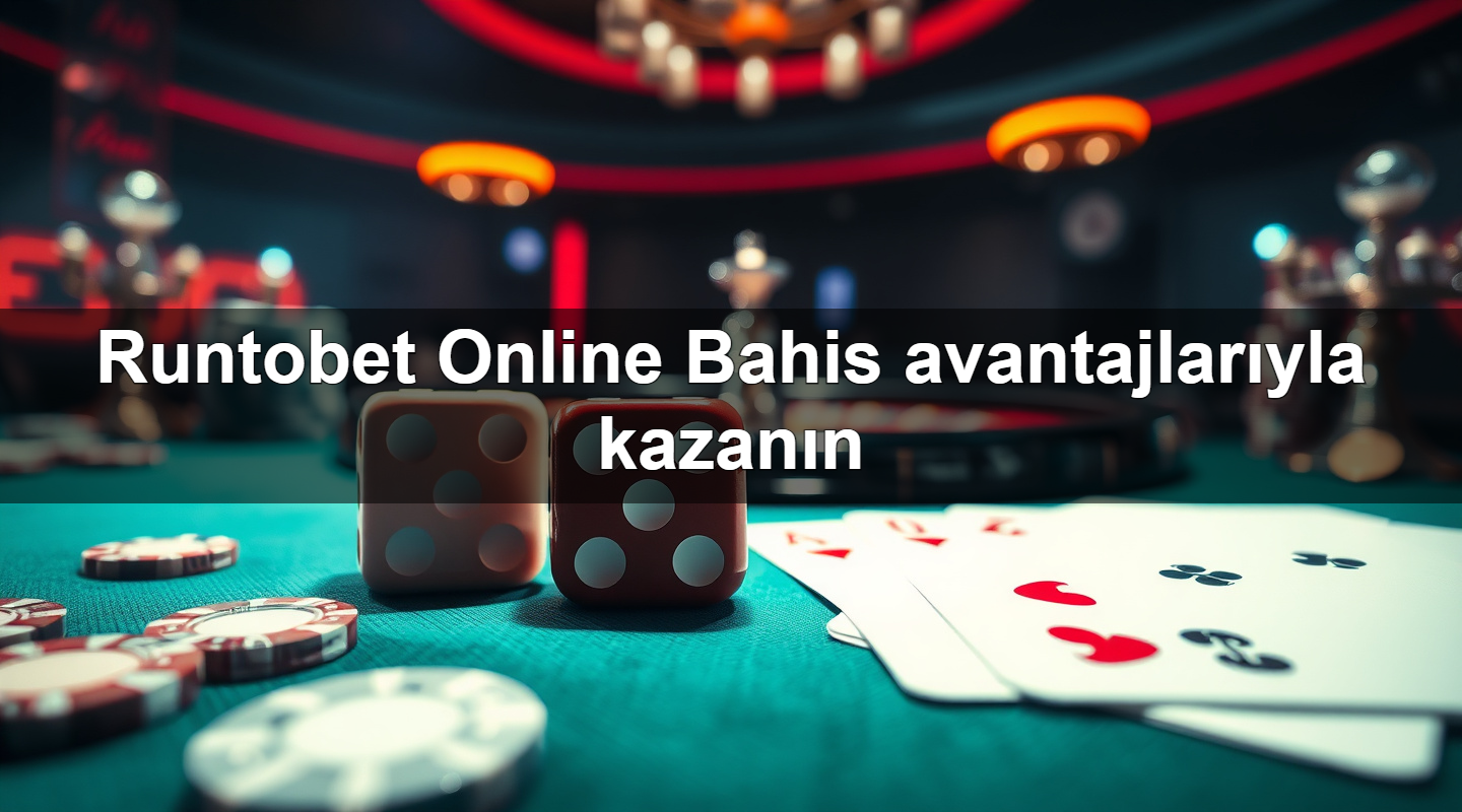 Runtobet Online Bahis avantajlarıyla kazanın 9 runtobet online bahis avantajlar yla kazan n 1780058281955