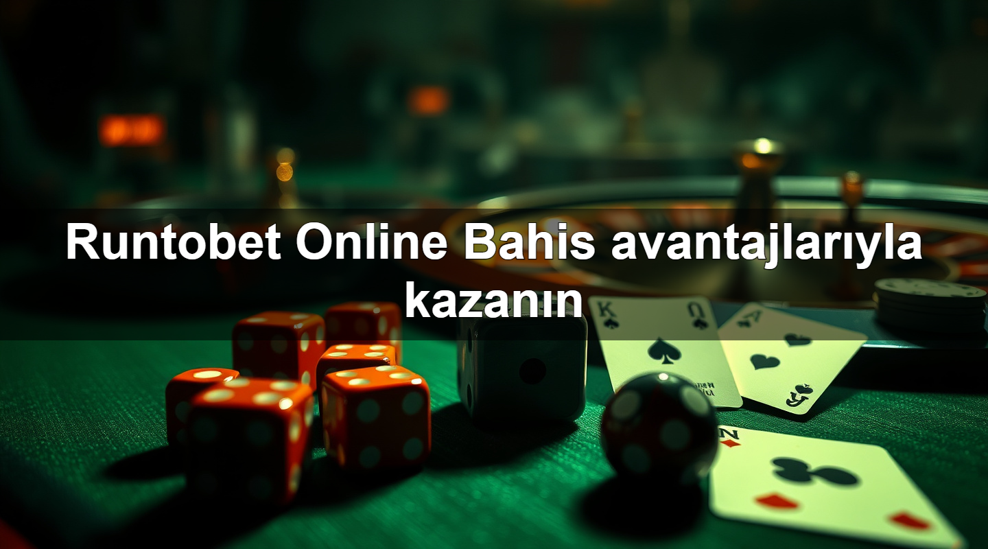 runtobet online bahis avantajlar yla kazan n 1780058381596