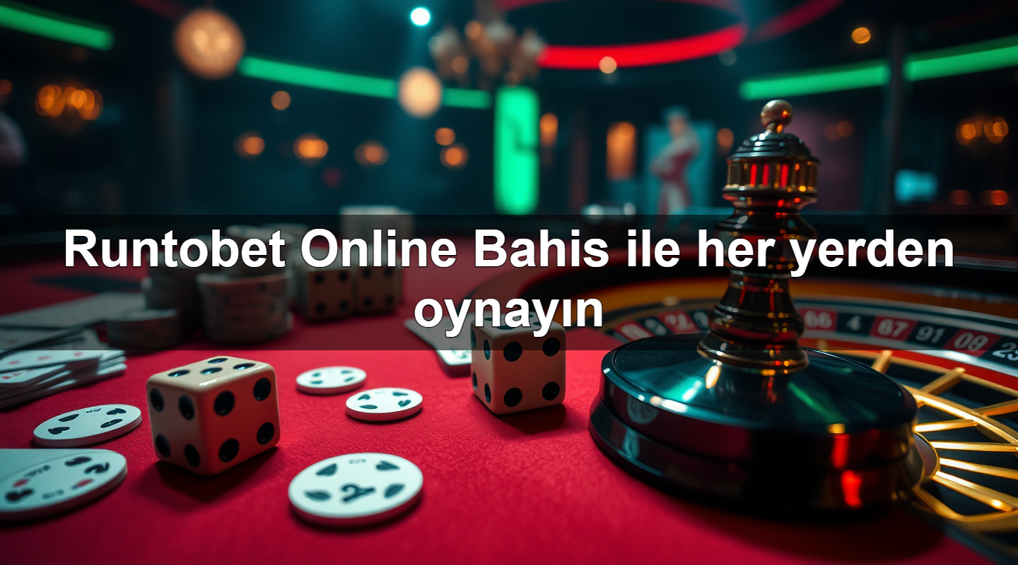 runtobet online bahis ile her yerden oynay n 1780058507036